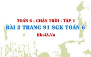 Bài 2 trang 91 SGK Toán 6 Tập 1 Chân trời sáng tạo